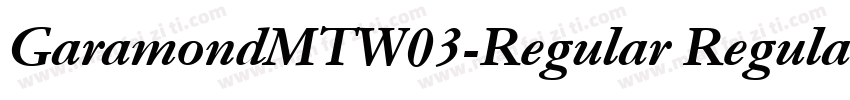 GaramondMTW03-Regular RegularVersio字体转换